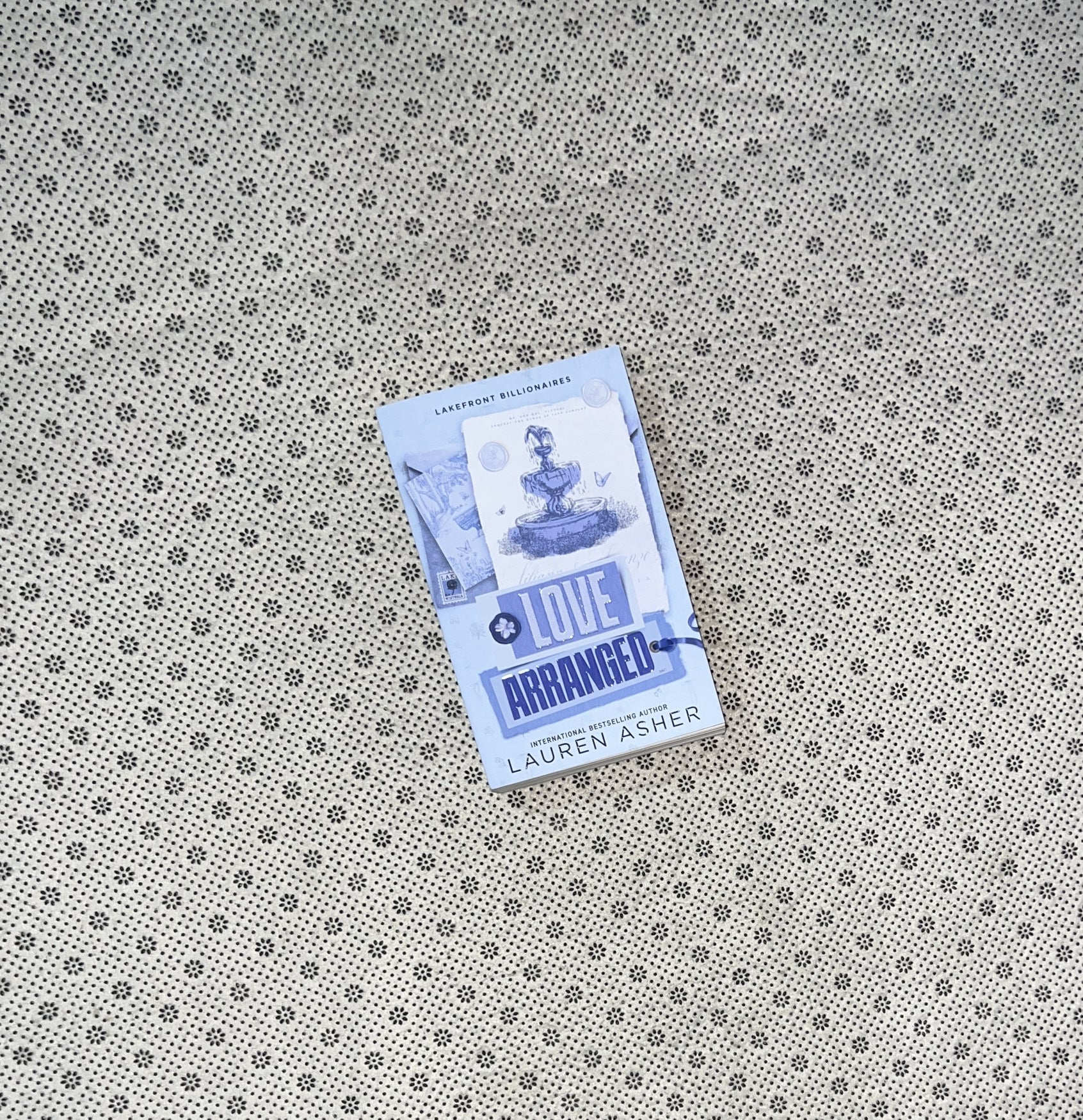 LOVE ARRANGED: Lakefront Billionaires series (Book 3) by Lauren Asher