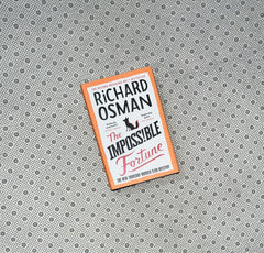 THE IMPOSSIBLE FORTUNE: A Thursday Murder Club Mystery Thursday Murder Club Mysteries Book Series (Part 5) by Richard Osman