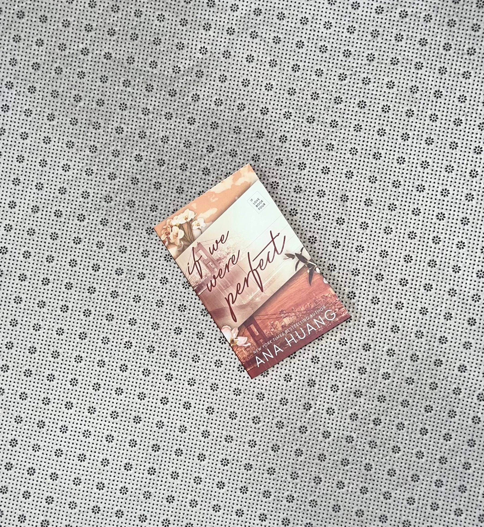 if we were perfect if love series book 4 by ana huang