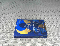 a song to drown rivers by ann liang