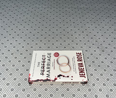 THE PERFECT MARRIAGE by Jeneva Rose