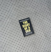THe DIARY OF A CEO: The 33 Laws Of Business & Life by STEVEN BARTLETT