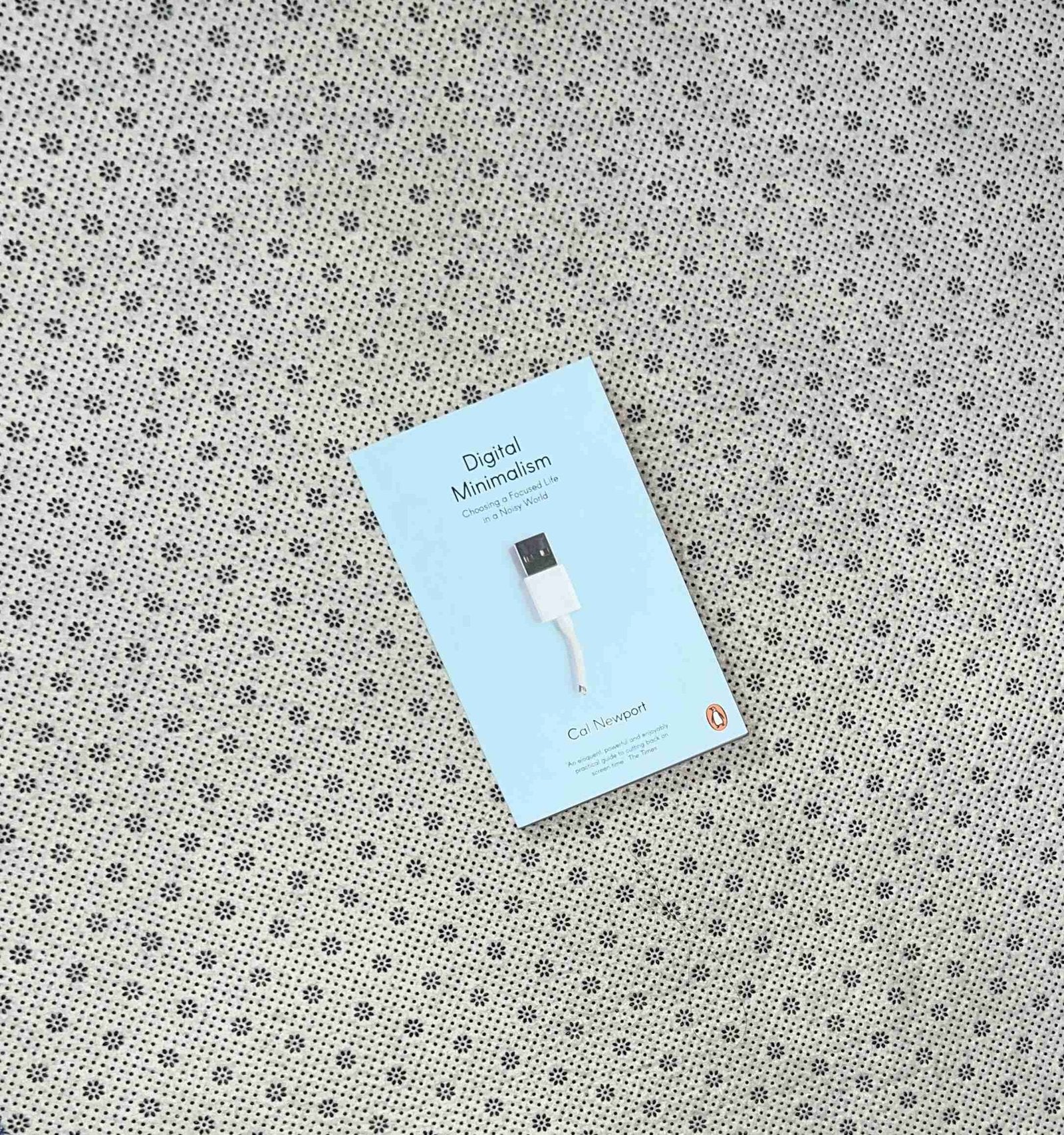 digital minimalism on living better with less technology by cal newport