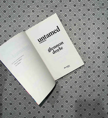 untamed stop pleasing start living by glennon doyle