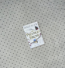 THE PRISONER'S THRONE: the Stolen Heir Series (Book 2) by Holly Black