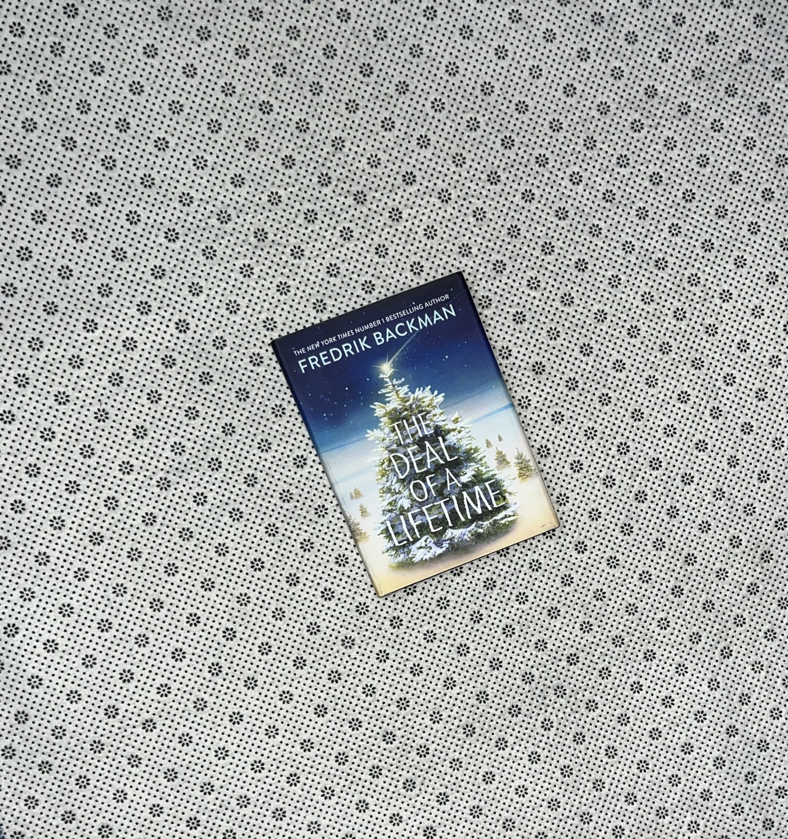 THE DEAL OF A LIFETIME by Fredrik Backman