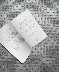 digital minimalism on living better with less technology by cal newport