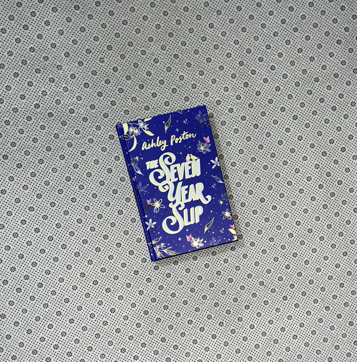 THE SEVEN YEAR SLIP (Collector's Edition) by Ashley Poston