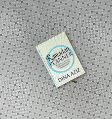 ramadan planner a guide to reflection and growth during the holy month by dina aziz