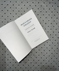 IRAN'S GRAND STRATEGY: A Political History by Vali Nasr