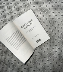 DOPAMINE NATION: Finding Balance In the Age Of Indulgence by Anna Lembke