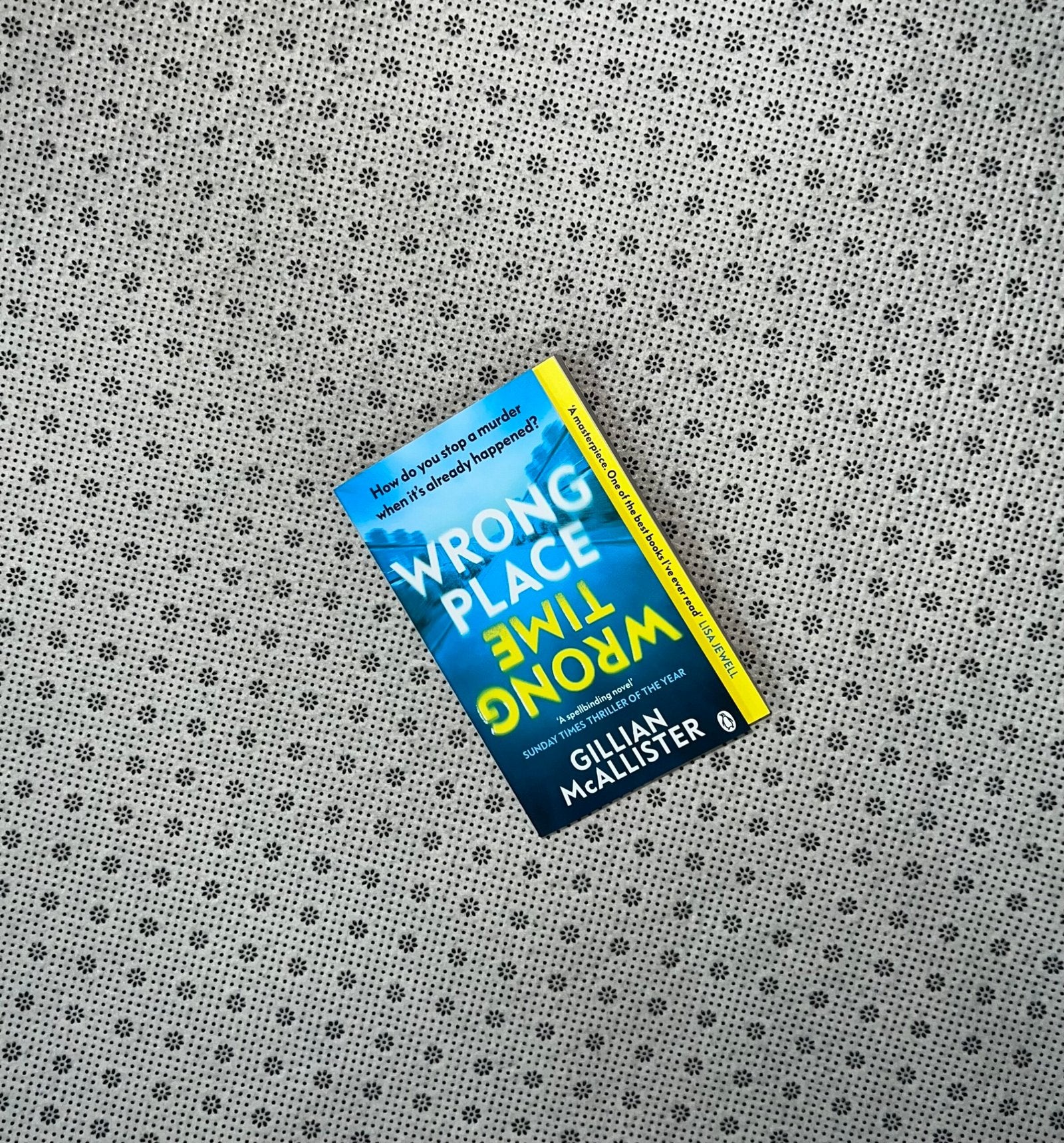 wrong place wrong time by gillian mcallister