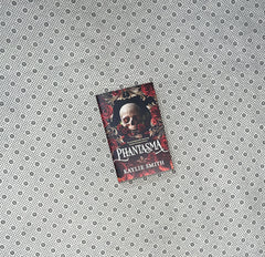 PHANTASMA: Wicked Games (Book 1) by Kaylie Smith