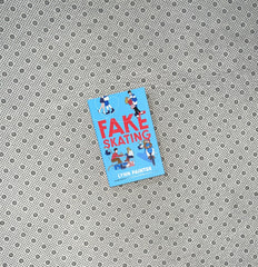 FAKE SKATING by Lynn Painter