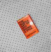 the subtle art of not giving a f ck a counterintuitive approach to living a good life by mark manson 1