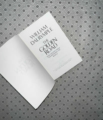 the golden road how ancient india transformed the world by william dalrymple