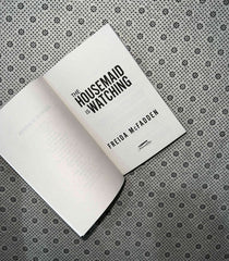 the housemaid is watching the housemaid series book 3 by freida mcfadden