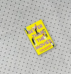 better than the movies better than the movies series book 1 by lynn painter