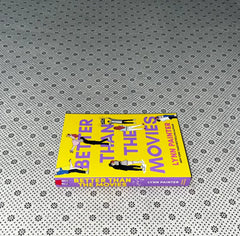 better than the movies better than the movies series book 1 by lynn painter