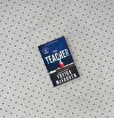 the teacher by freida mcfadden