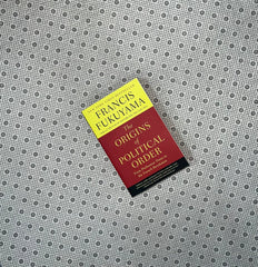 the origins of political order by francis fukuyama