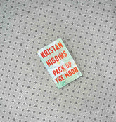 pack up the moon by kristan higgins