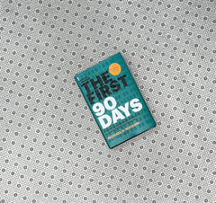 the first 90 days proven strategies for getting up to speed faster and smarter by michael d watkins