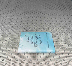 can we be strangers again by shrijeet shandilya