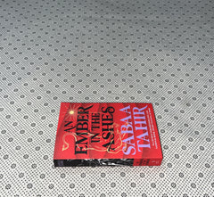 AN EMBER IN THE ASHES: An Ember In the Ashes Series (Book 1) by Sabaa Tahir
