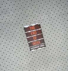 THE END OF INDIA by Khushwant Singh