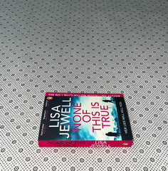 none of this is true her lies could kill you by lisa jewell 1