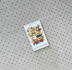 the once and future witches by alix e harrow