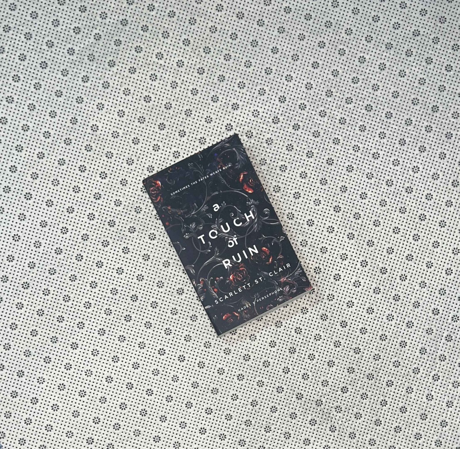 a touch of ruin hades x persephone saga book 3 by scarlett st clair