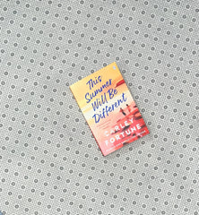 this summer will be different by carley fortune