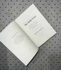 the daily laws 366 meditations on power seduction mastery strategy and human nature by robert greene