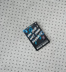 you said i was your favorite lancaster prep series book 5 by monica murphy