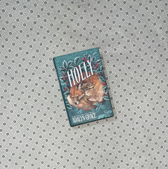 HOLLY: A Belladonna Novella by Adalyn Grace