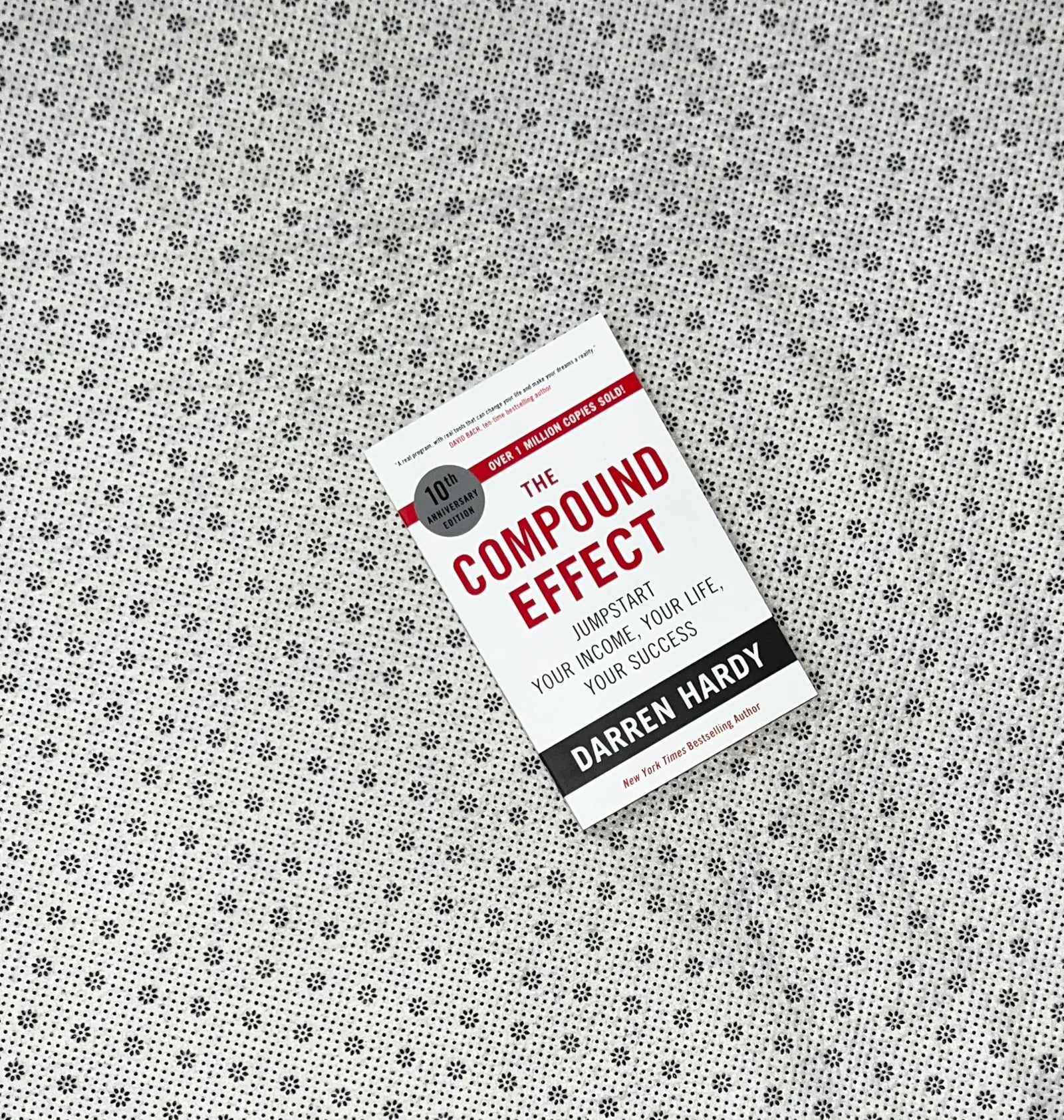 the compound effect jumpstart your income your life your success 10th anniversary edition by darren hardy