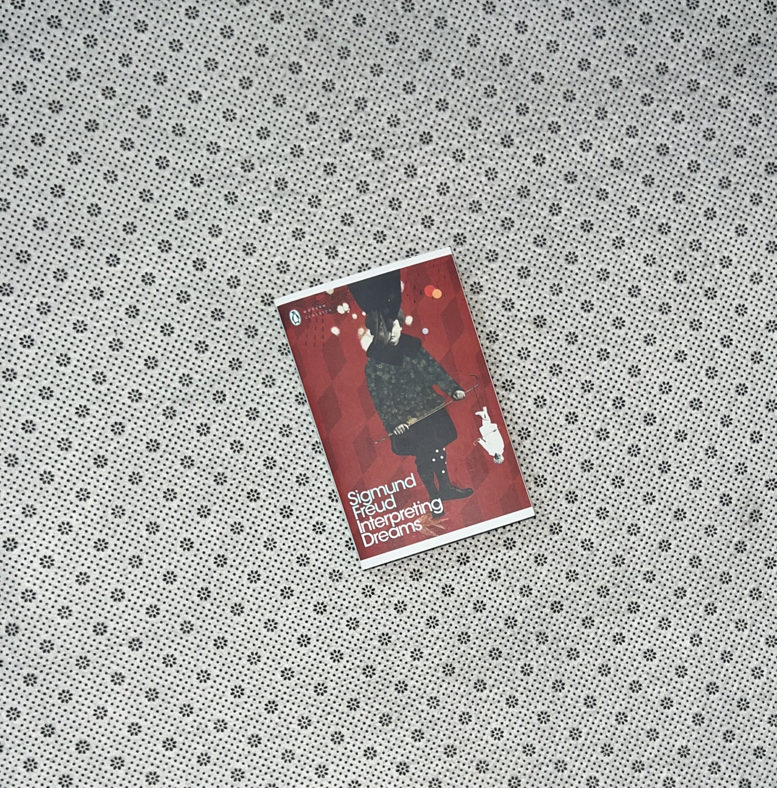 INTERPRETING DREAMS (Penguin Modern Classics) by Sigmund Freud