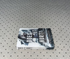 DOES IT HURT by H. D. Carlton