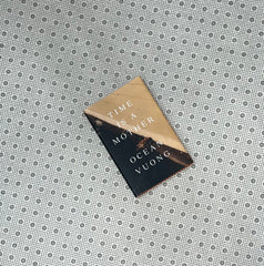 time is a mother by ocean vuong