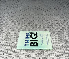 THINK BIG!: Be Positive And Be Brave To Achieve Your Dreams by Ryuho Okawa