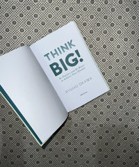 THINK BIG!: Be Positive And Be Brave To Achieve Your Dreams by Ryuho Okawa