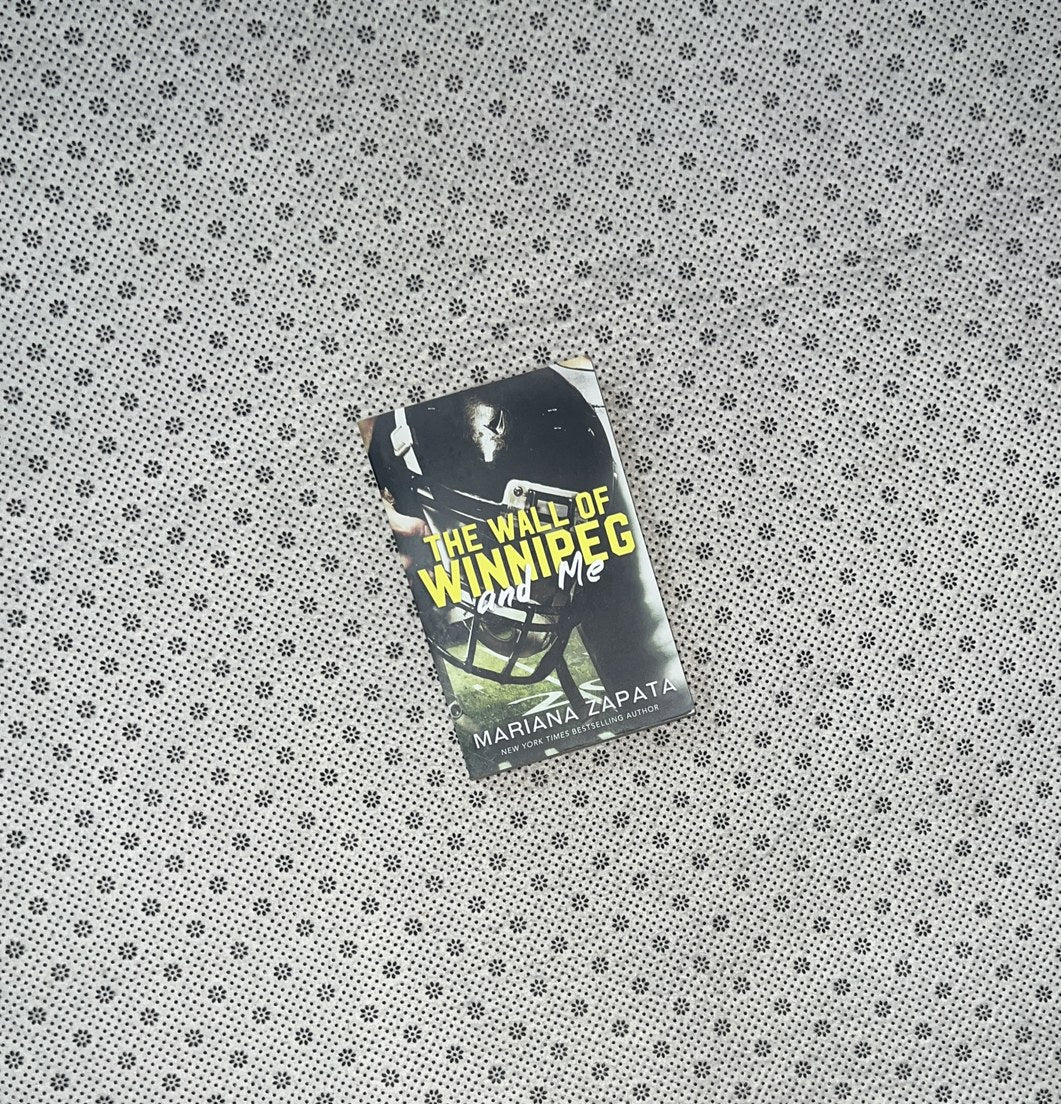 The Wall of Winnipeg and Me by Mariana Zapata