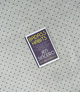 badass habits cultivate the awareness boundaries and daily upgrades you need to make them stick by jen sincero