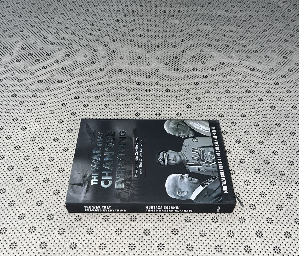 THE WAR THAT CHANGED EVERYTHING by Murtaza Solangi