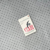 azadi fascism fiction freedom in the time of the virus expanded edition by arundhati roy