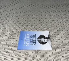 THE STORY OF MY LIFE by Helen Keller