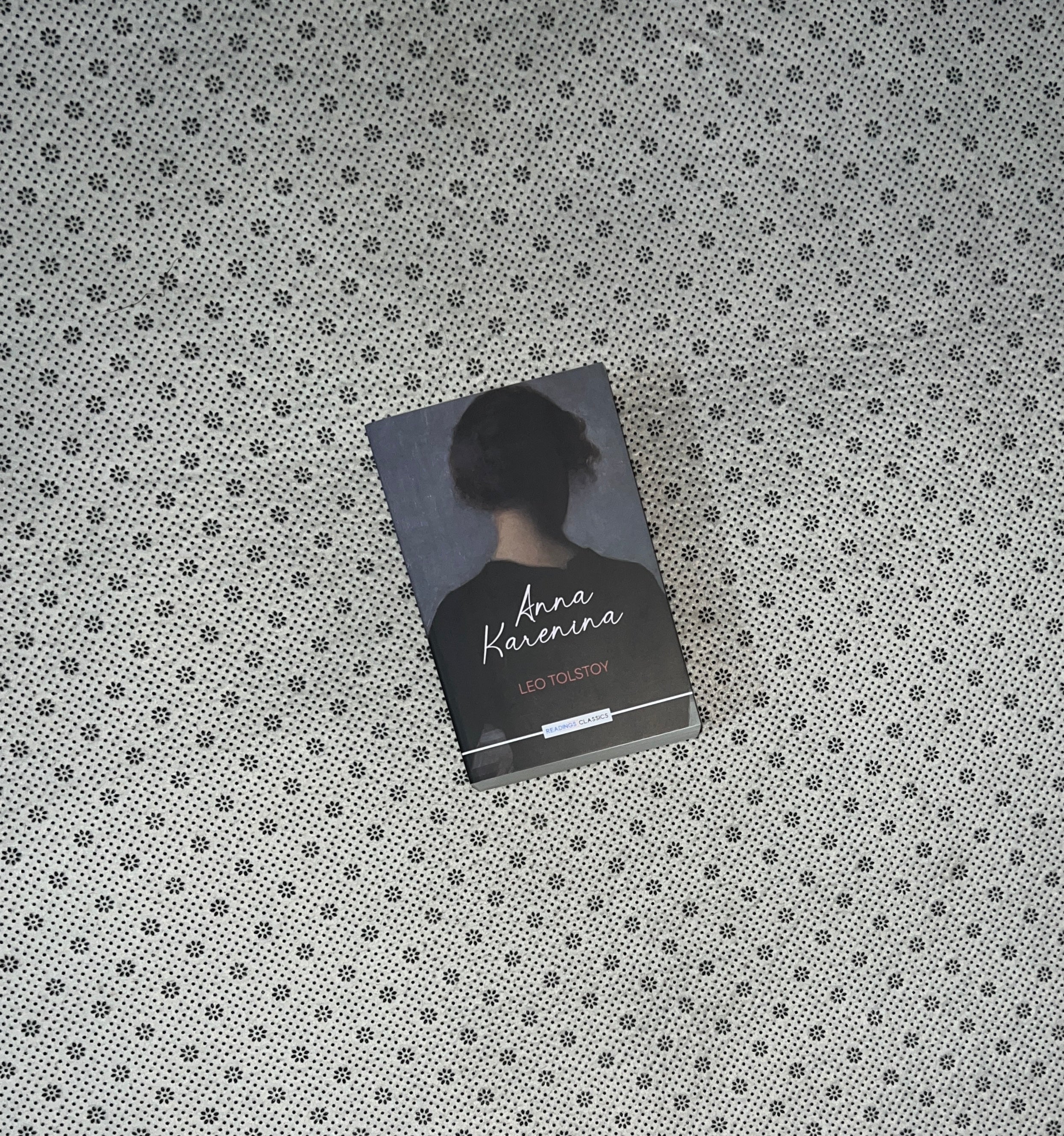 ANNA KARENINA (Readings Classics) by Leo Tolstoy