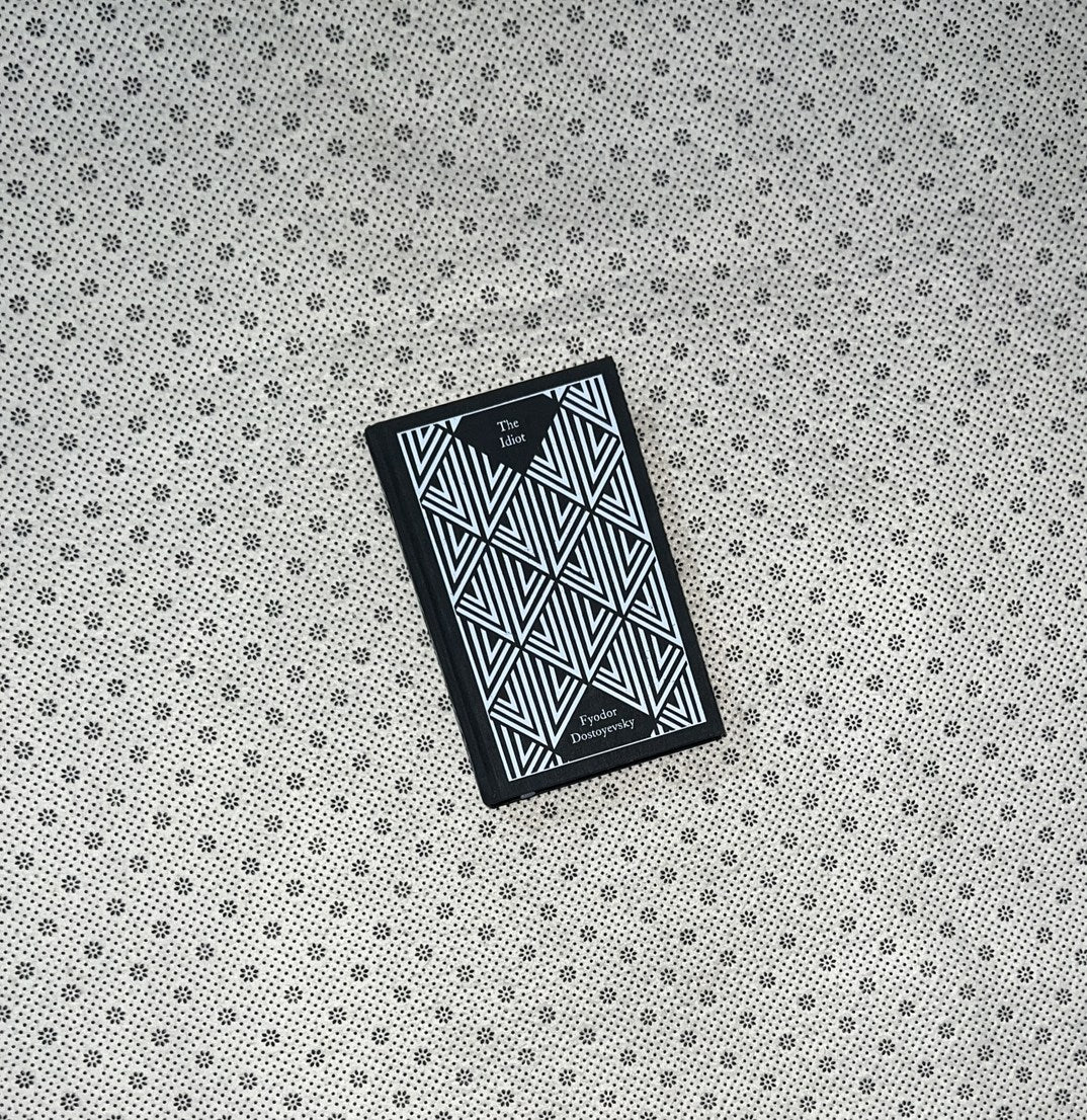 THE IDIOT by Fyodor Dostoyevsky